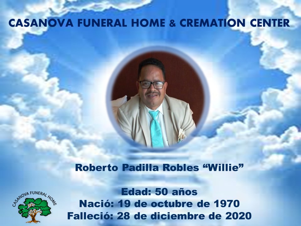 Roberto Padilla Robles  «Willie»